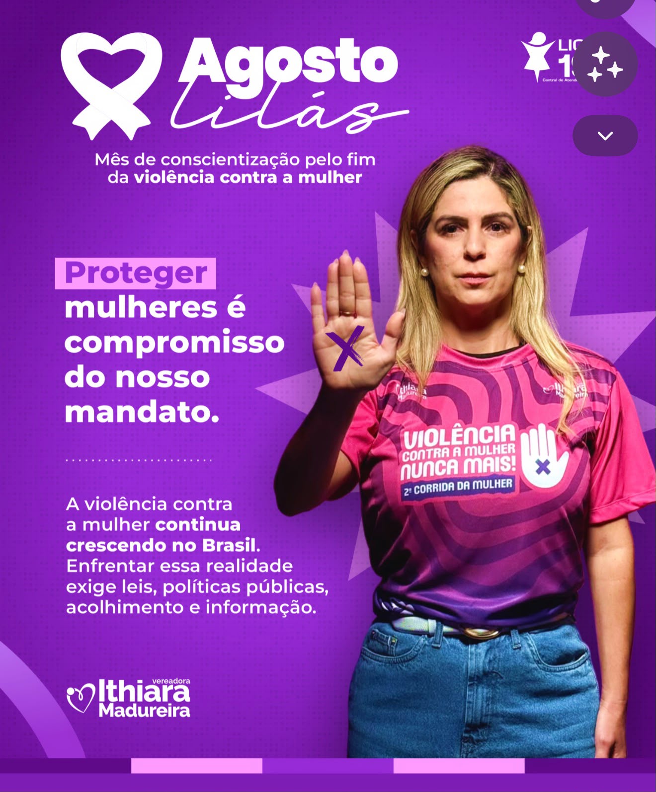 Agosto Lilás: vereadora Ithiara Madureira reforça ações de combate à violência contra a mulher